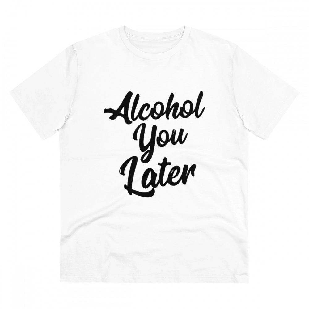 Alcohol You Later Printed T-Shirt for Men - White, Round Neck, Half Sleeve - POPNOVA - photo 1