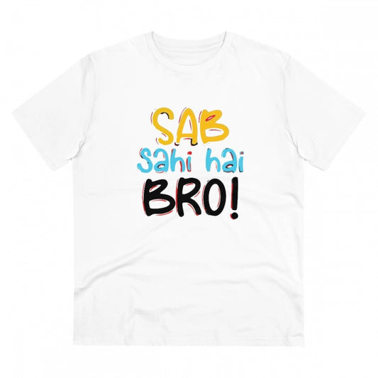 Sab Sahi Hai Bro Printed T-Shirt for Men - White, Round Neck, Half Sleeve - POPNOVA - photo 1