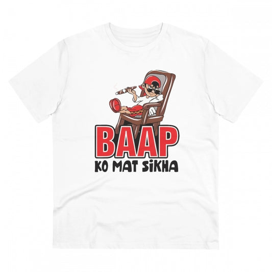 Baap Ko Mat Sikha Printed T-Shirt for Men - White, Round Neck, Half Sleeve - POPNOVA - photo 1